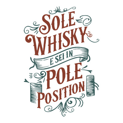 Sole Whisky e sei in pole position – V1