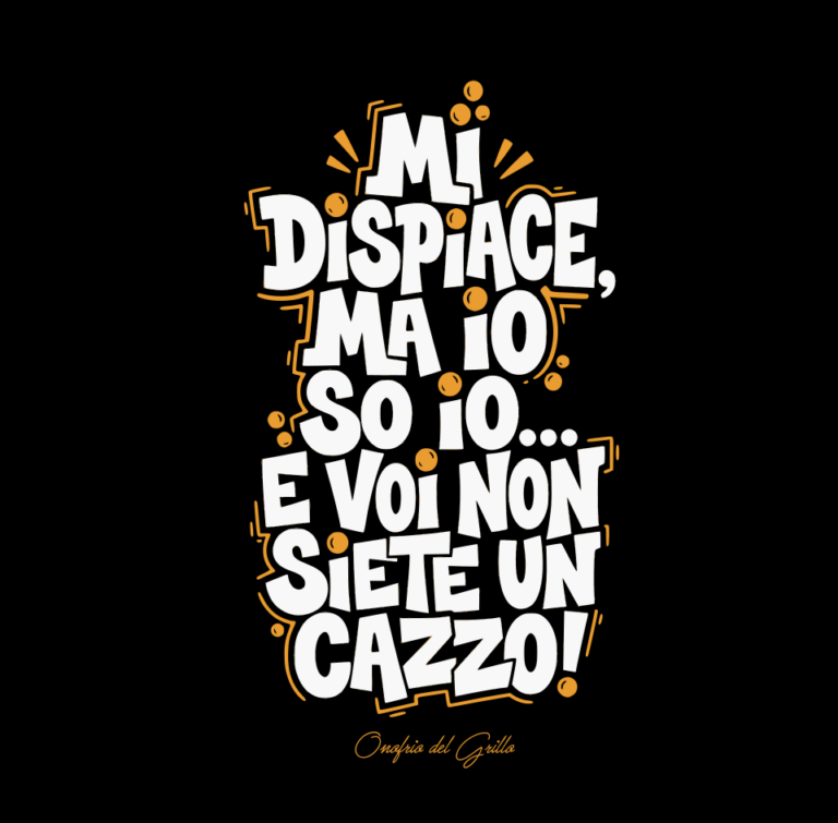 Mi dispiace ma io so io e voi non siete un cazzo! – V1